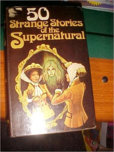 Fifty Strange Stories of the Supernatural indir