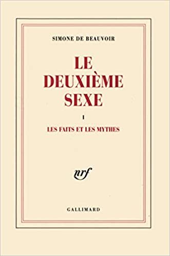 Le deuxième sexe (Tome 1-Les faits et les mythes): LES FAITS ET LES MYTHES (Blanche)