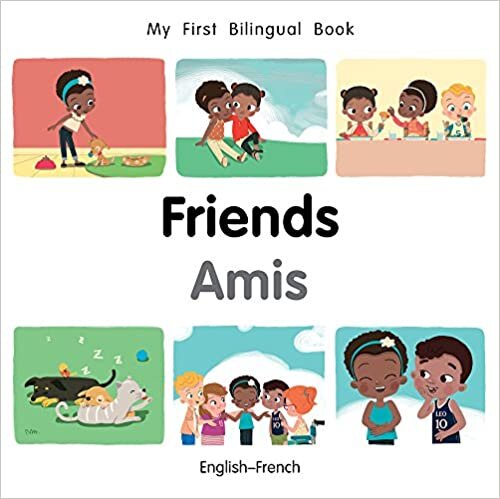 My First Bilingual Book-Friends (English-French) indir