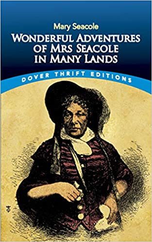 Wonderful Adventures of Mrs Seacole in Many Lands (Dover Thrift Editions)