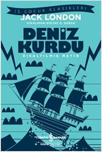 Deniz Kurdu (Kısaltılmış Metin): İş Çocuk Klasikleri indir