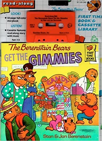 Berenstain Bears Get the Gimmies (First Time Books)