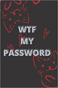 WTF Is My Password: Password Book Log Book Alphabetical Pocket Size Purple Flower Cover Black Frame 6" x 9" Hardcover Funny Gift for Women Girls: ... Suitable For home officeAnd Travel (Log in) indir