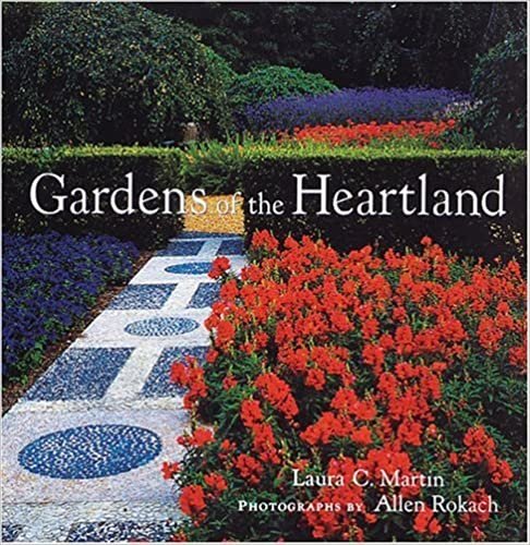Gardens of the Heartland: A History and a Traveller's Guide indir