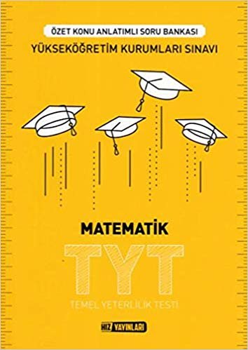 Hız TYT Matematik Özet Konu Anlatımlı Soru Bankası Yeni indir