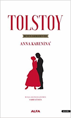 Tolstoy Bütün Eserleri 8: Anna Karenina - 1