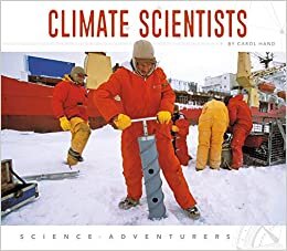 Climate Scientists (Science Adventurers)