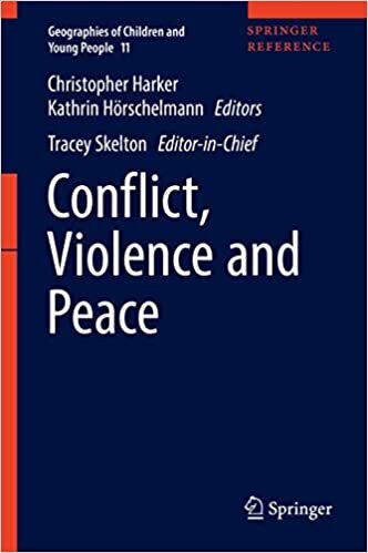 Conflict, Violence and Peace (Geographies of Children and Young People) indir