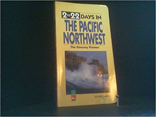 2 To 22 Days in the Pacific Northwest: The Itinerary Planner indir
