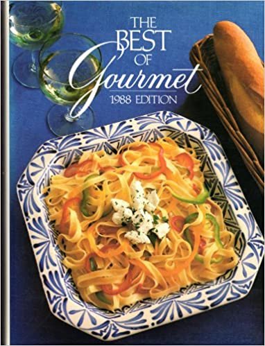 Best of Gourmet, 1988: All of the Beautifully Illustrated Menus from 1987 Plus over 500 Selected Recipes: 3