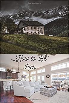How to Be Rich: Biography Business Book , Diary Maintenance : Sport Motivational Notebook, Journal, Diary (110 Pages, Blank, 6 x 9)Perfect for ... Idea / Gym Journal / School / Play Game / indir