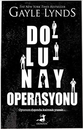 Dolunay Operasyonu: The New York Times Bestseller Oyunun dışında kalmak yasak...