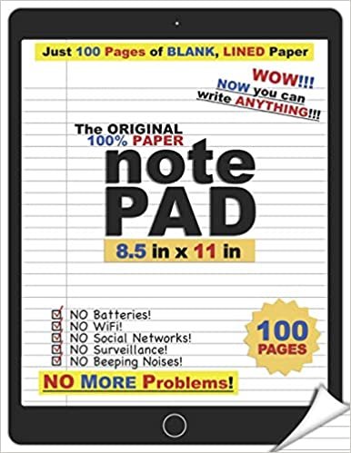 The Original 100% Paper notePad: Wow, Now You Can Write Anything!: An iPad/tablet Parody Notebook
