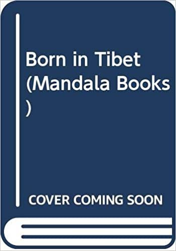 Born in Tibet (Mandala Books) indir