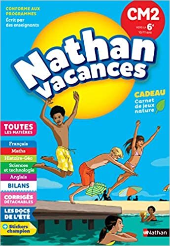 Cahier de Vacances Primaire CM2 vers 6ème 10/11 ans (NATH VACANC PRIMAIRE)
