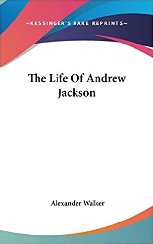 The Life Of Andrew Jackson indir