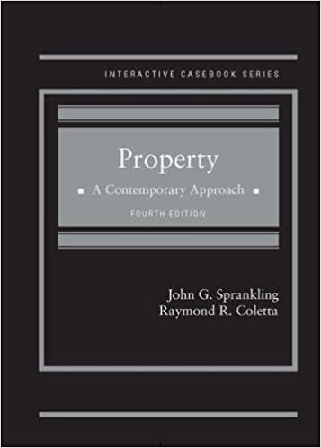 Property (Interactive Casebook Series)