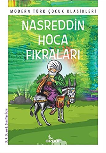 Nasreddin Hoca Fıkraları; Modern Türk Çocuk Klasikleri indir