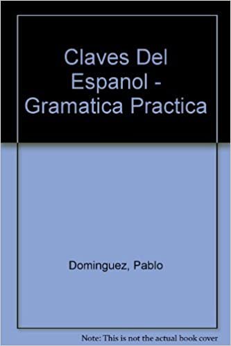Claves del espanol - Gramatica practica