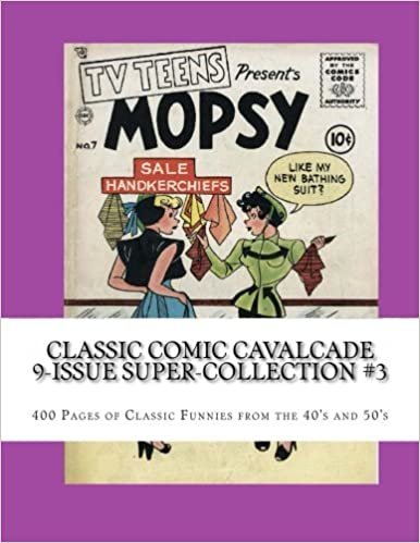 Classic Comic Cavalcade 9-Issue Super-Collection #3: 400 Pages of Classic Funnies from the 40's and 50's indir