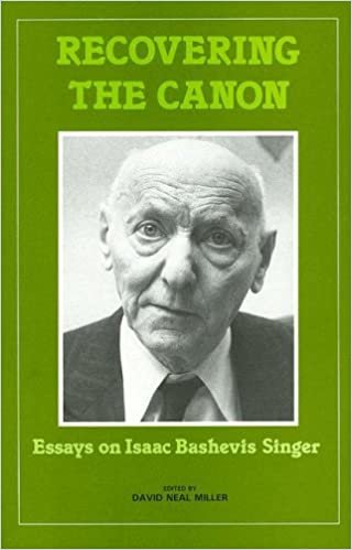Recovering the Canon: Essays on Isaac Bashevis Singer (Studies in Judaism in Modern Times)