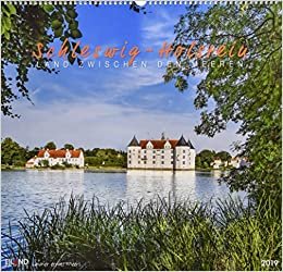 Schleswig-Holstein 2019 - Großformatkalender: Land zwischen den Meeren