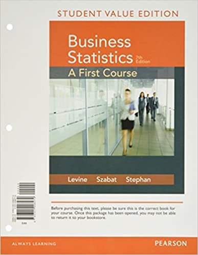 Business Statistics: A First Course Student Value Edition with Phstat