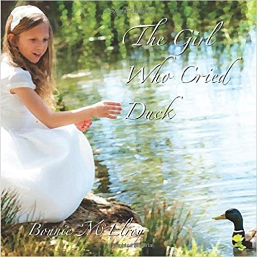 The Girl Who Cried Duck