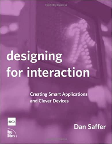 Designing for Interaction: Creating Smart Applications and Clever Devices (Voices That Matter) indir