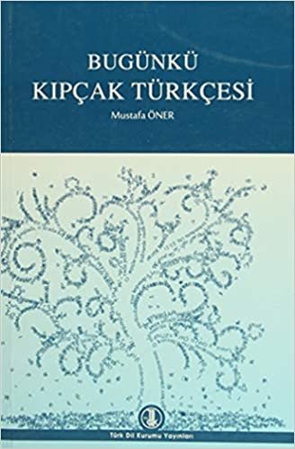 Bugünkü Kıpçak Türkçesi