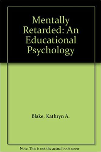 Mentally Retarded: An Educational Psychology