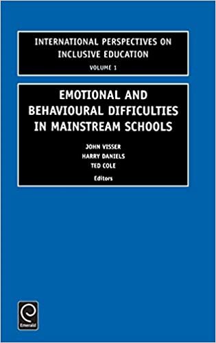 Emotional and Behavioural Difficulties in Mainstream Schools (International Perspectives on Inclusive Education, V. 1, Band 1)