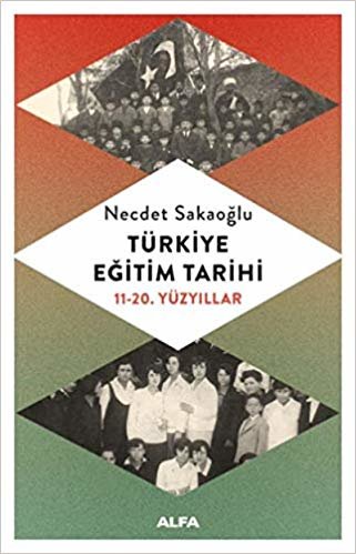Türkiye Eğitim Tarihi: 11-20. Yüzyıllar
