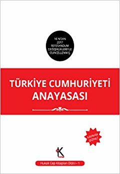 Türkiye Cumhuriyeti Anayasası: Hukuk Cep Kitaplar Dizisi