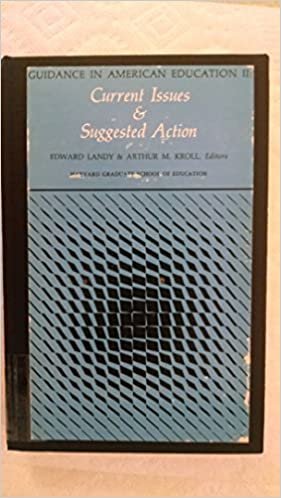 Guidance in American Education: Current Issues and Suggested Action (Inglis Lectures): 2 indir