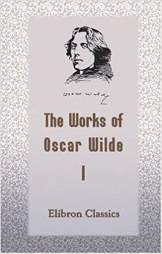 The Works of Oscar Wilde: Volume 1: The Poems