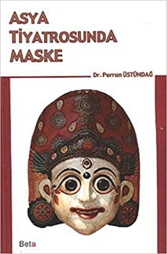 Asya Tiyatrosunda Maske