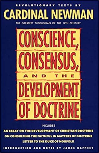 Conscience, Consensus and the Development of Doctrine