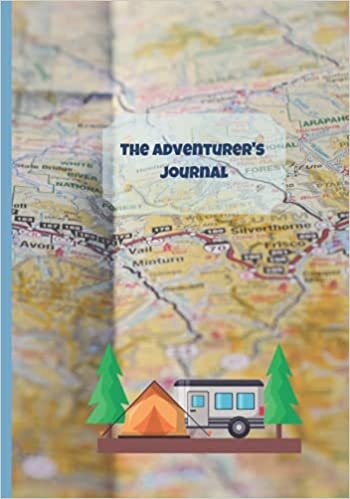 The Adventurer's Journal: Camping Journal & RV Travel Logbook, Road Trip Planner, Caravan Travel Journal, Glamping Diary, Camping Memory Keepsake