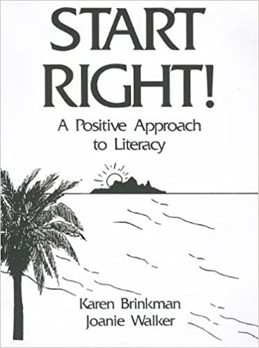 Start Right!: A Positive Approach to Literacy indir