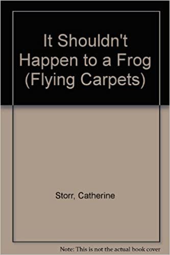 It Shouldn't Happen To A Frog: And Other Stories (Flying Carpets S.)