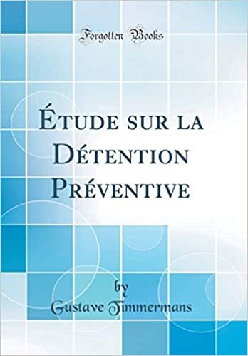 Étude sur la Détention Préventive (Classic Reprint) indir
