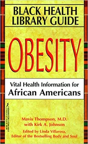 Obesity: Vital Health Information for African Americans (Black Health Library)