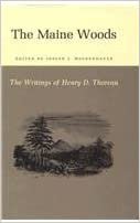 The Writings of Henry David Thoreau: The Maine Woods. (Writings of Henry D. Thoreau)