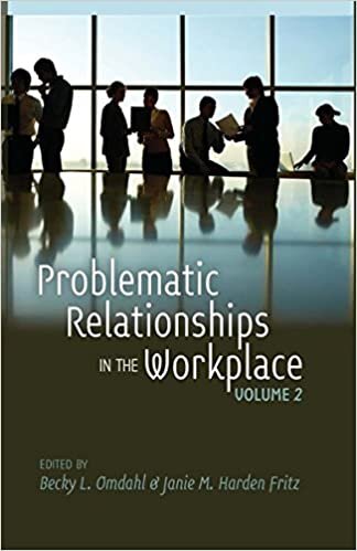 Problematic Relationships in the Workplace: Volume 2