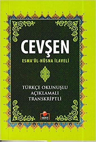 Cevşen - Esmaül Hüsna İlaveli (Mini Boy): Türkçe Okunuşlu Açıklamalı Transkriptli