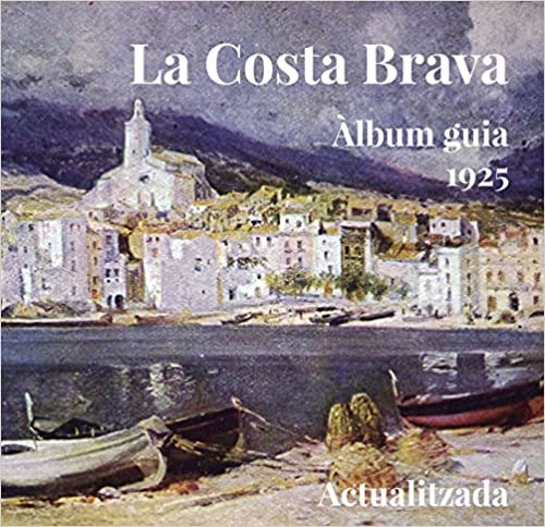 Costa Brava. Àlbum-guia 1925 indir