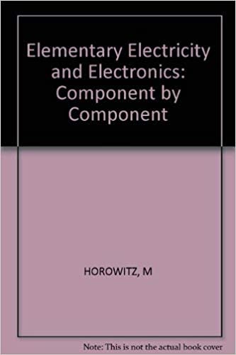 Elementary Electricity and Electronics: Component by Component