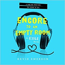 Encore to an Empty Room: An Exile Novel