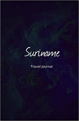 Suriname Travel Journal: Perfect Size 100 Page Travel Notebook Diary indir